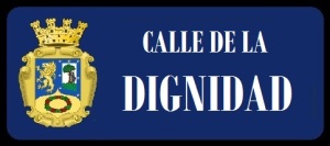 CALLE DE LA DIGNIDAD